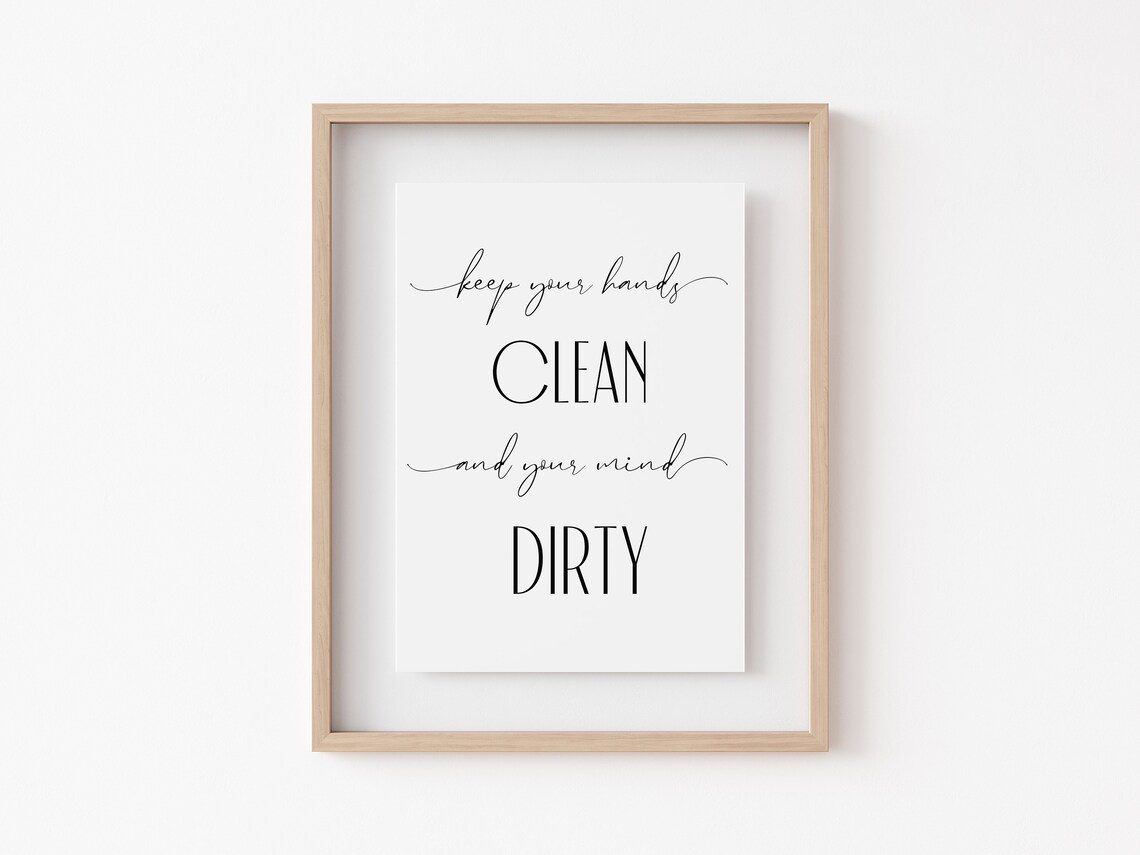 Keep Your Hands Clean Bathroom Humor Art Print - Image 4