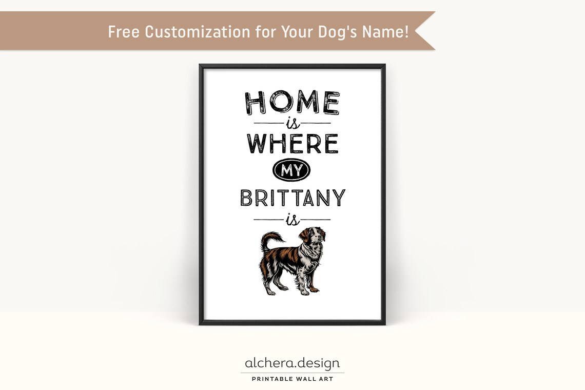 Brittany Spaniel Dog Art Print, Breed Quote