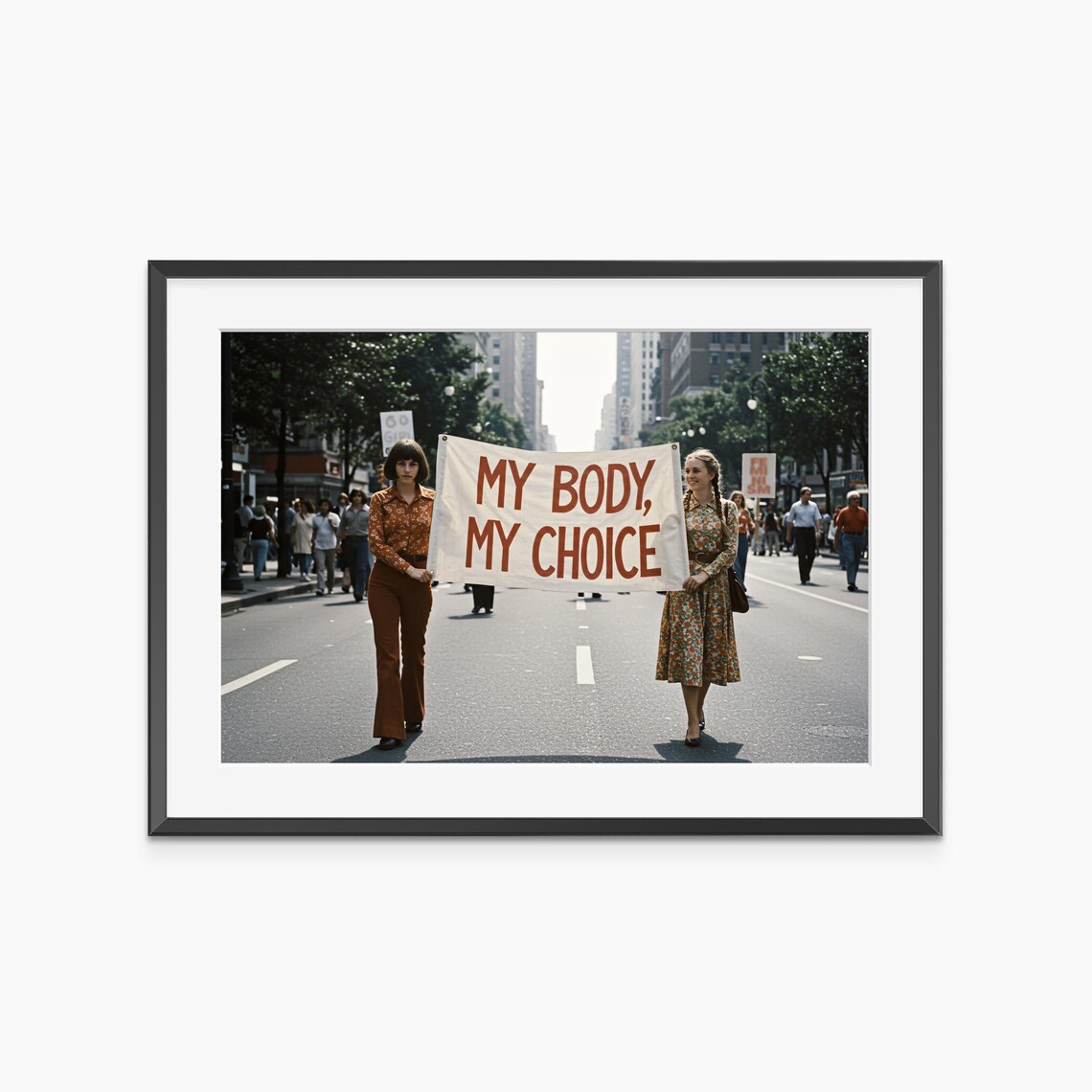 My Body My Choice Vintage Protest March Feminist Rights Poster
