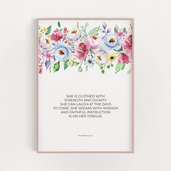Proverbs 3125 26 Bible Verse Wall Art Christian Mothers Day Gift She Is Clothed With Strength And Dignity Scripture