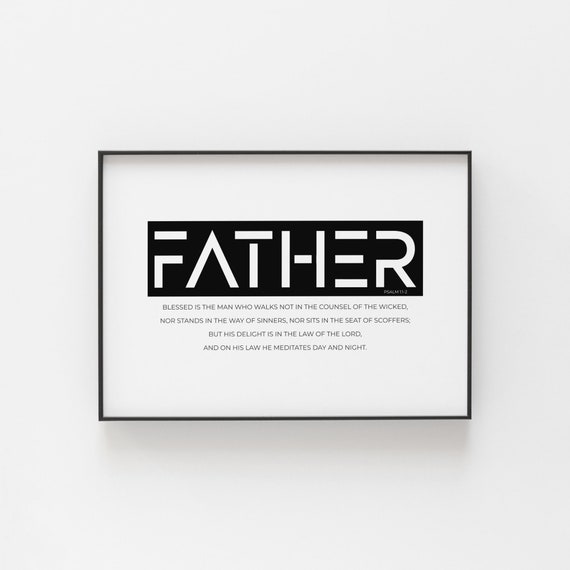 Psalm 11 2 Bible Verse Wall Art Christian Fathers Day Gift Modern Typography Christian Dad Scripture Print