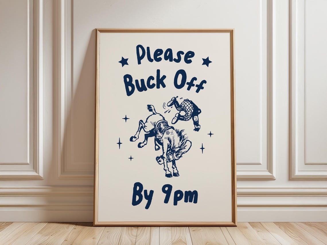 Please Buck Off By 9pm Navy Bucking Bronco Western Funny Poster