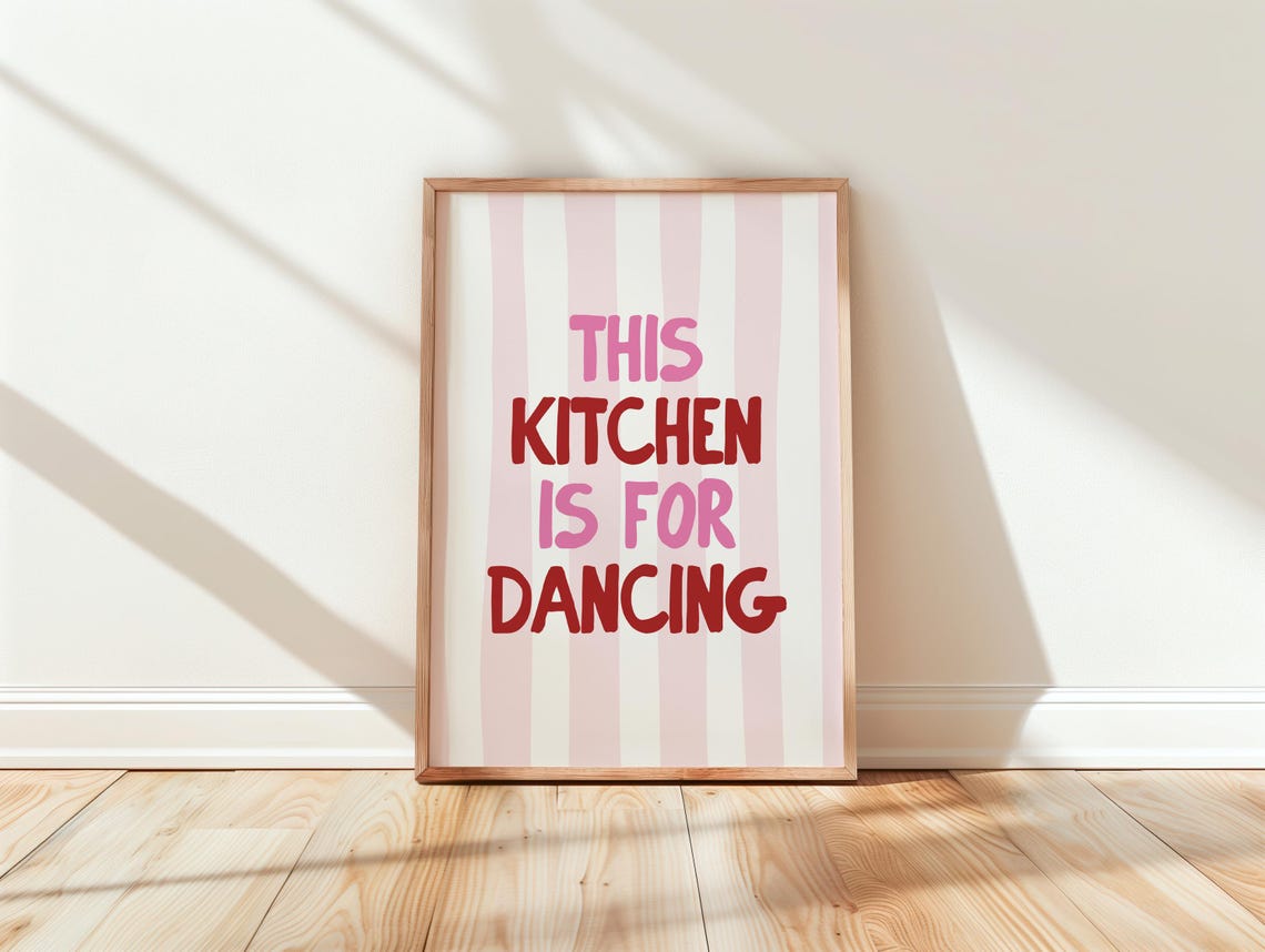 This Kitchen Is For Dancing Pink Striped Fun Quote Wall Poster