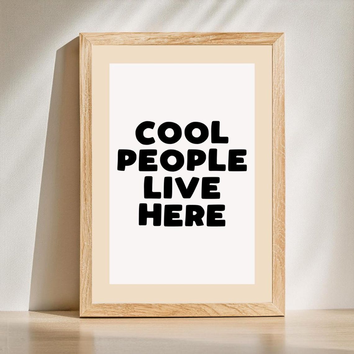 Cool People Live Here Beige Border Funny Home Wall Decor Poster