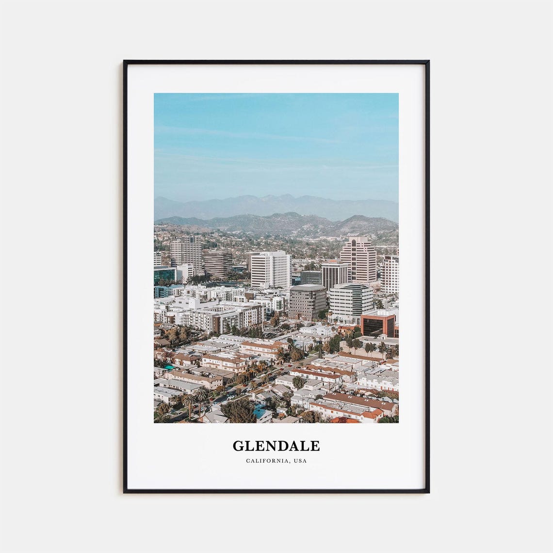 Glendale California Downtown Skyline Mountain Backdrop Travel Poster