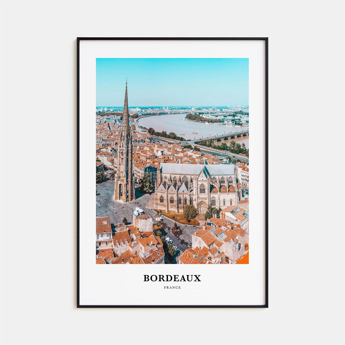 Bordeaux France Aerial Old Town Cathedral Spire Photo Poster