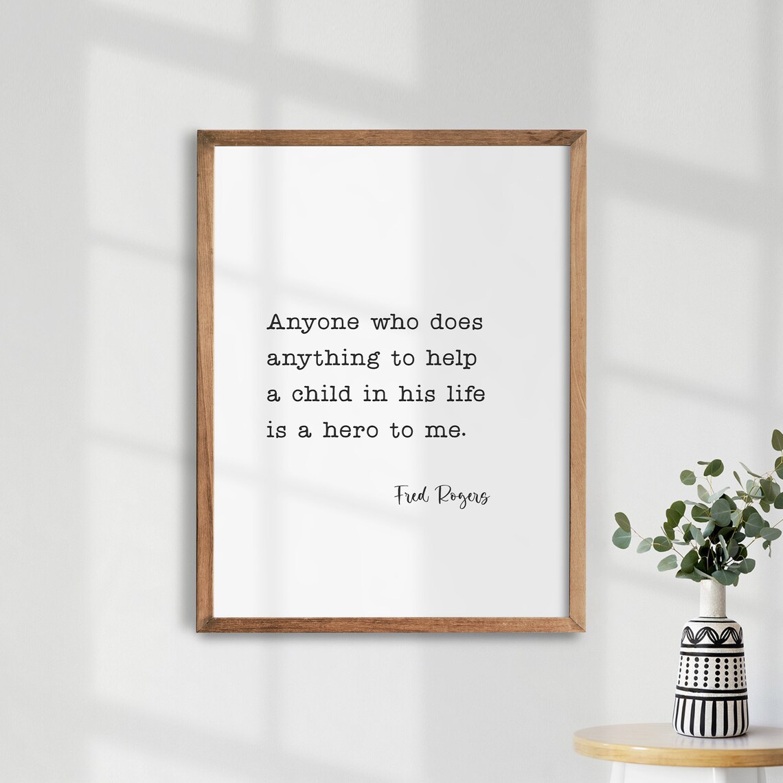 Fred Rogers Quote Inspirational Typography Art Print