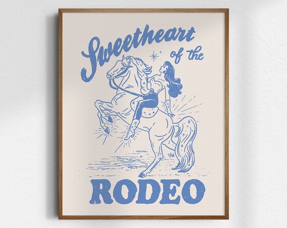 Sweetheart of the Rodeo Blue Cowgirl Horse Western Retro Poster