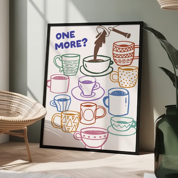 One More Coffee Retro Kitchen Funny Art Print