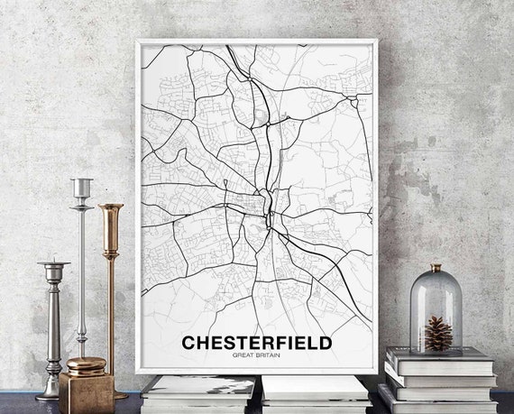 Chesterfield Great Britain Uk Map Poster Black White Hometown City Print Modern Home Decor Office Decoration Wall Art Dorm Bedroom Gift