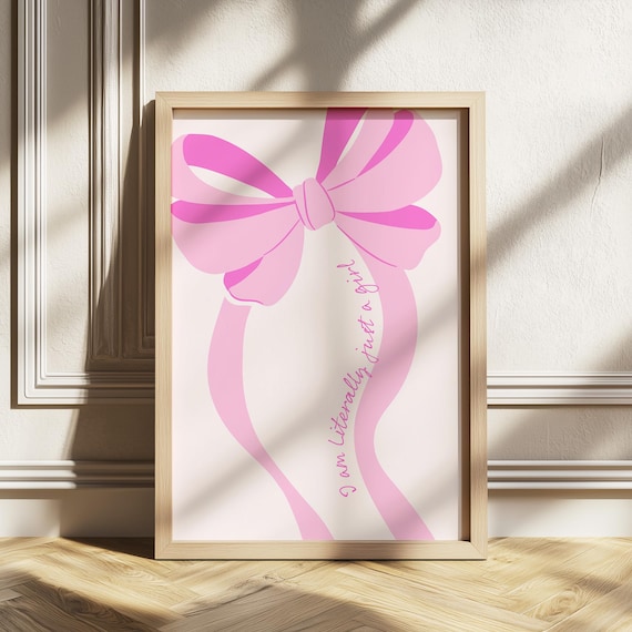 I Am Literally Just a Girl Giant Pink Bow Preppy Quote Poster