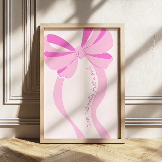 Pink Bow Wall Art I Am Literally Just A Girl Quote Print Preppy Teen Dorm Room Decor Poster