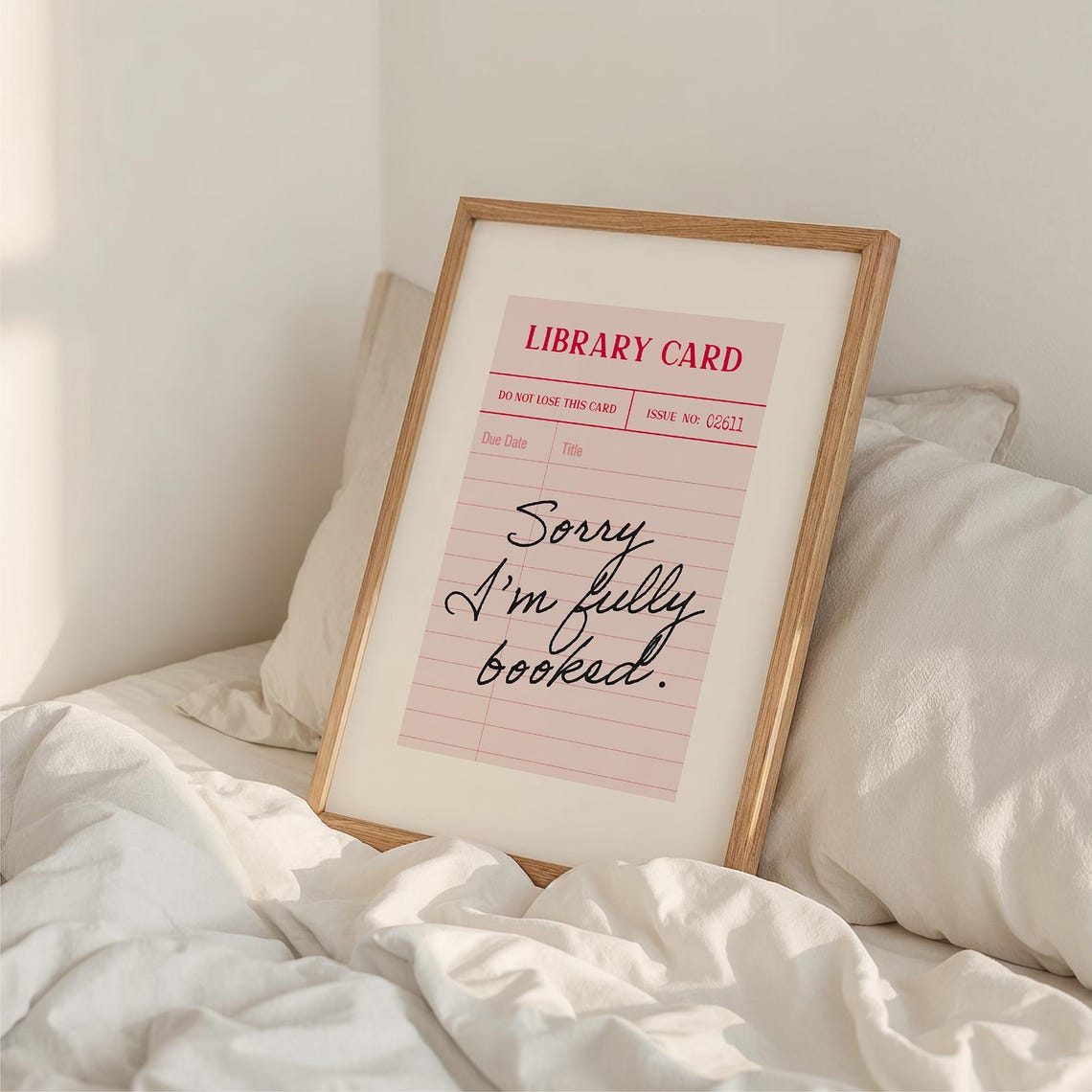 Sorry I'm Fully Booked Pink Library Card Book Lover Quote Poster