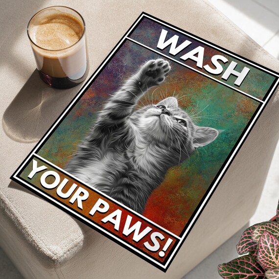 Tabby Kitten Wash Your Paws Funny Bathroom Wall Sign Art Poster