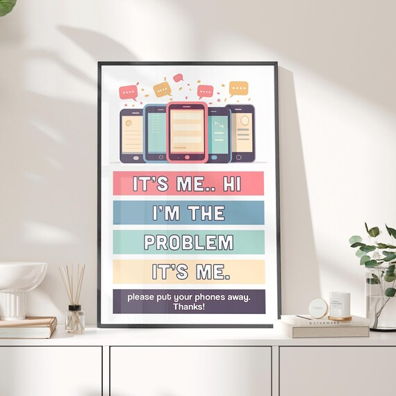 Funny Put Your Phones Away Classroom Sign Its Me Hi Lyric Quote Poster