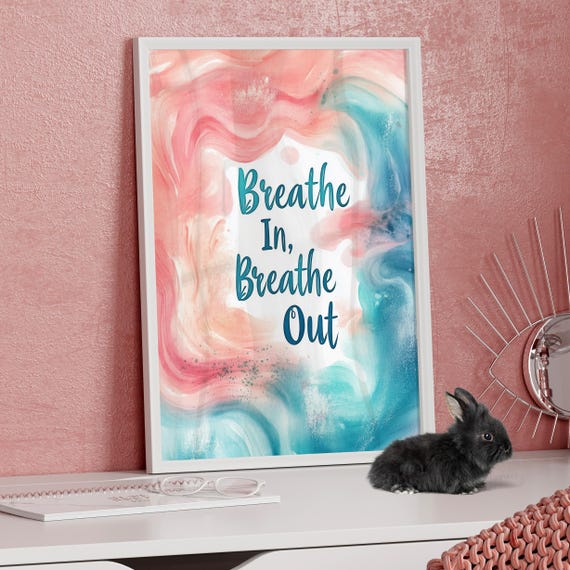 Breathe In Out Inspirational Quote Swirly Watercolor Art Print Poster Or Canvas Wellness Home Office Motivational Wall