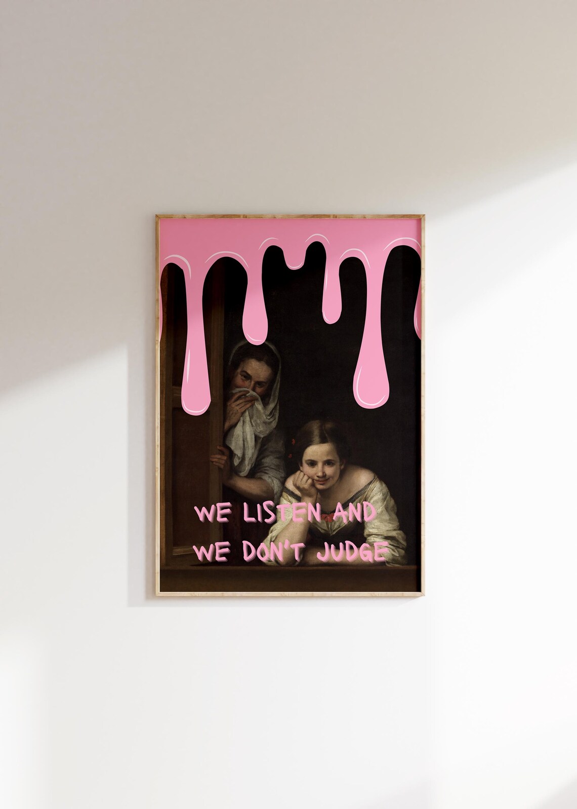 We Listen And We Don't Judge Quote Art Print - Image 3