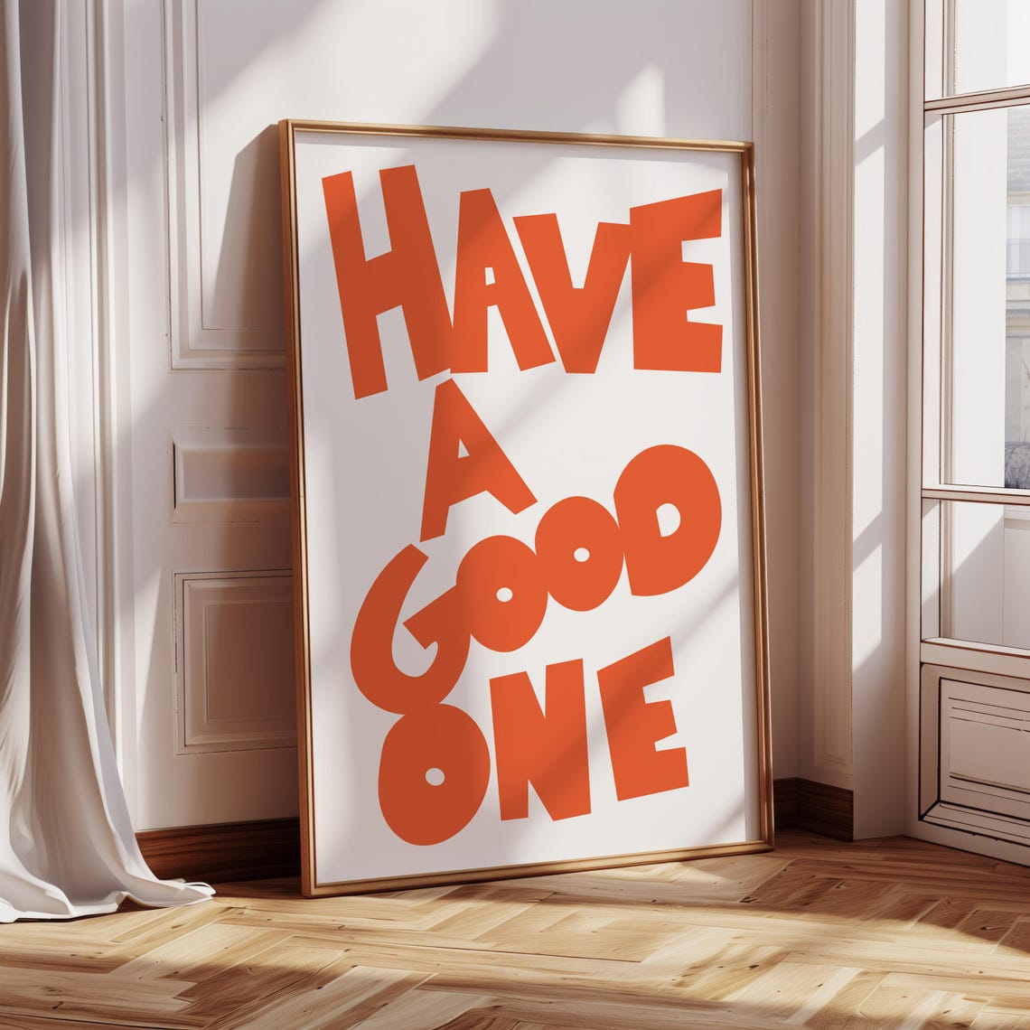 Have a Good One Orange Retro Typography Positive Quote Wall Art