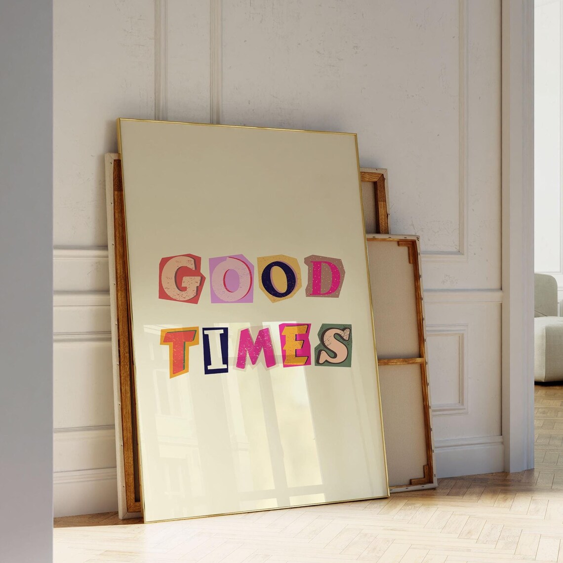 Good Times Colorful Magazine Cutout Letters Happy Quote Art Poster