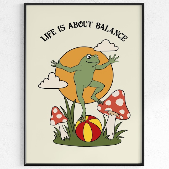 Life Is About Balance Cute Frog On Beach Ball Mushroom Quote Poster