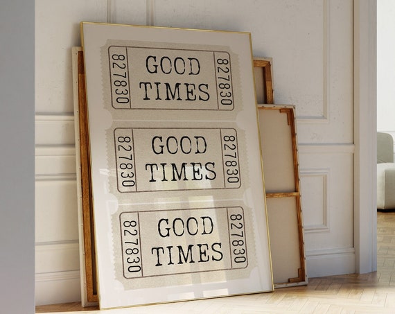 Trendy Wall Art Print Retro Good Times Ticket Print Wall Art Trendy Art Print Retro Bar Cart Decor Preppy