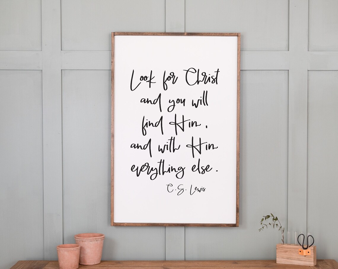 C. S. Lewis Look for Christ and Find Him Quote Christian Poster