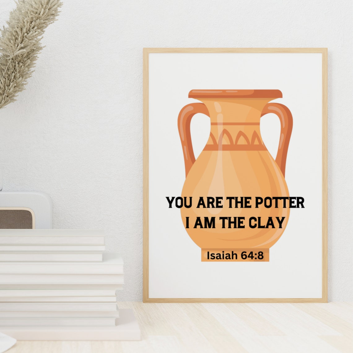 Isaiah 648 Bible Verse Wall Art Prints You Are The Potter I Am The Clay Religious Christian Scripture Poster Home Decor - Image 5