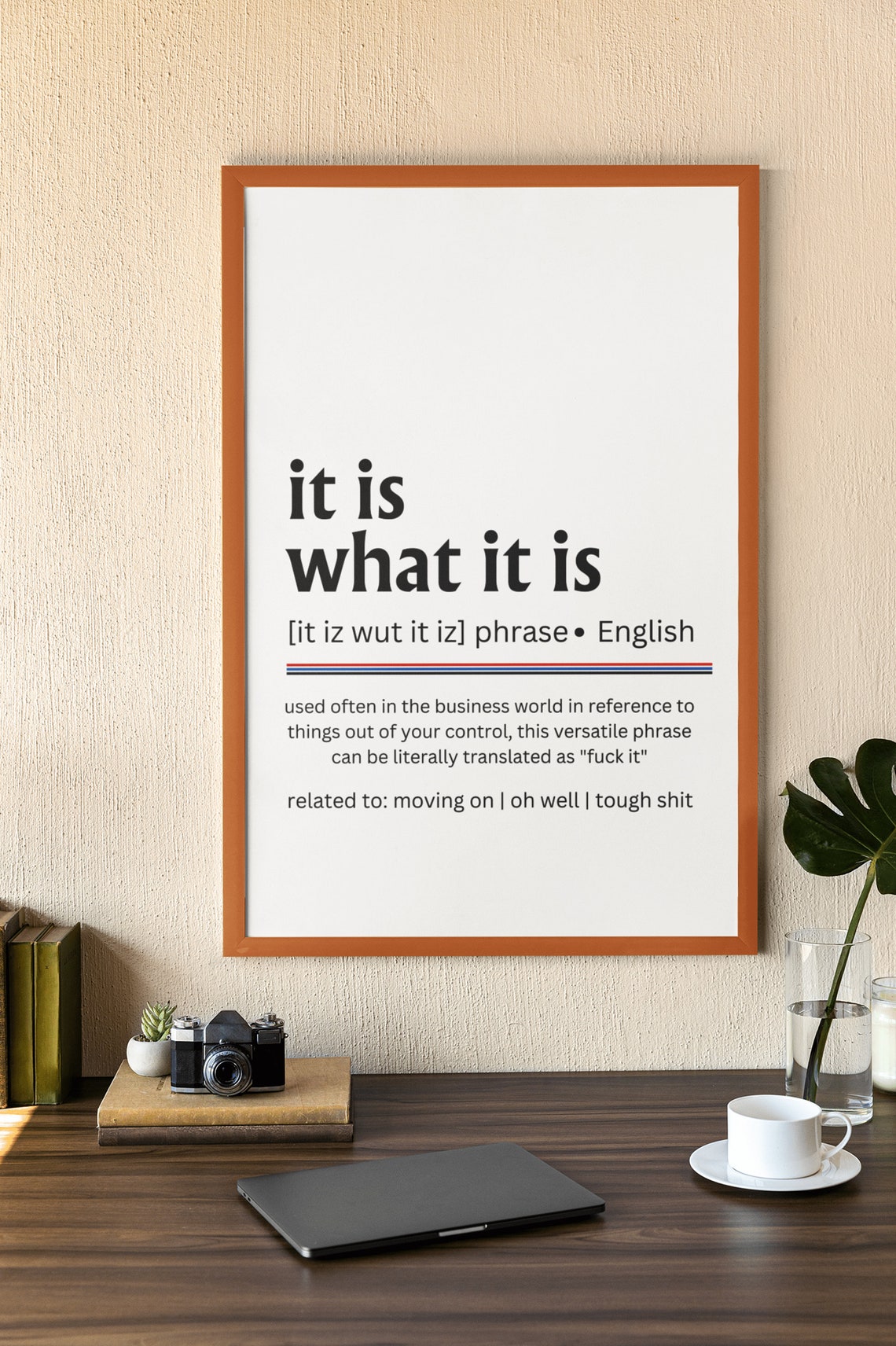 It Is What It Is Funny Office Dictionary Phrase Definition Poster - Image 2