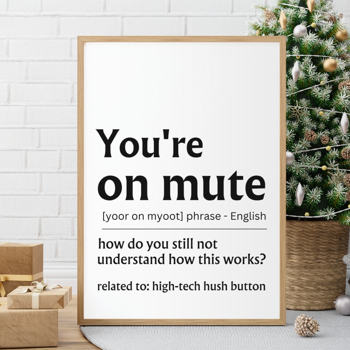 Youre on Mute Funny Office Quote Remote Work Humor Gift Poster - Image 2
