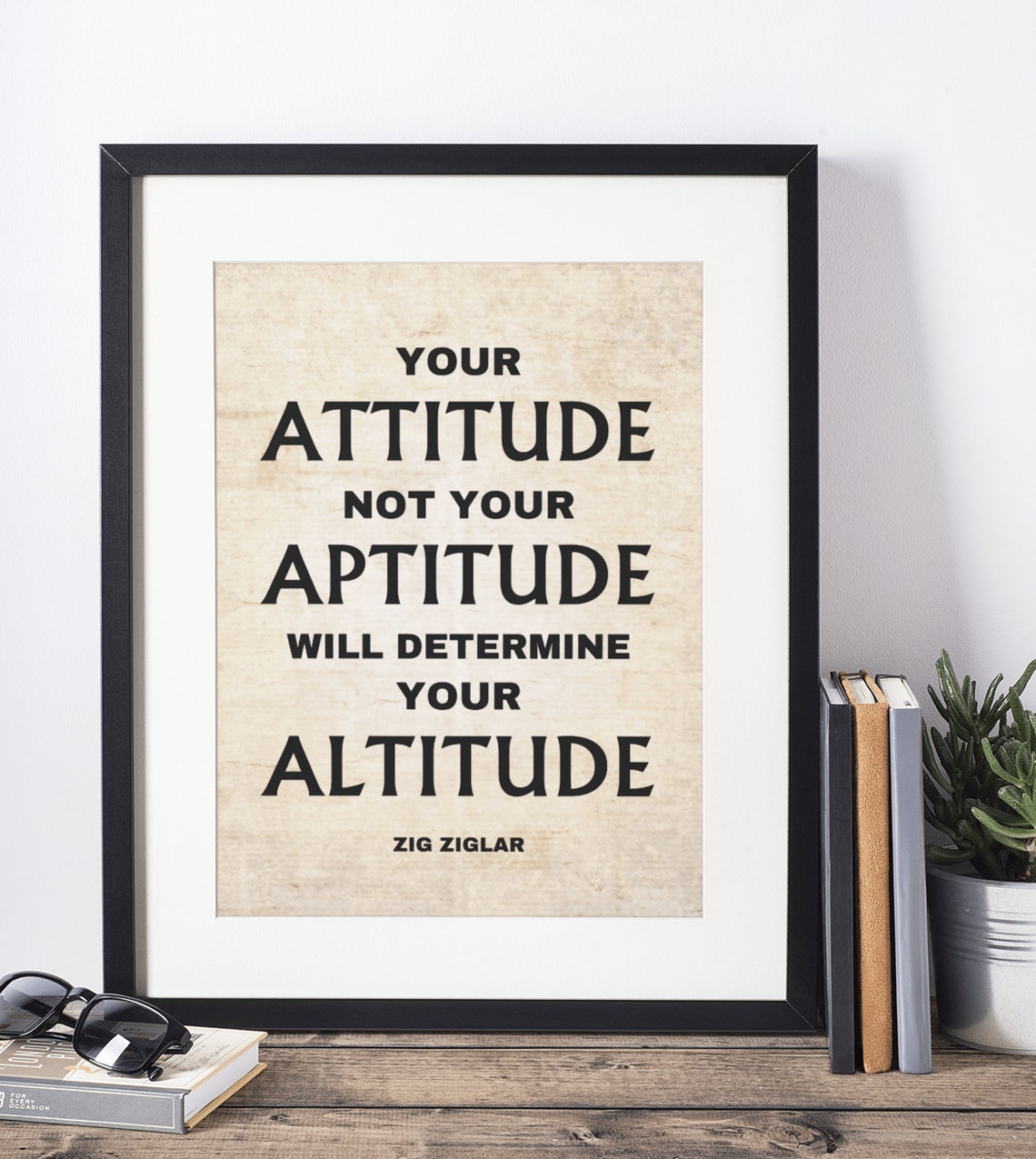 Zig Ziglar Your Attitude Not Your Aptitude Motivational Poster - Image 3