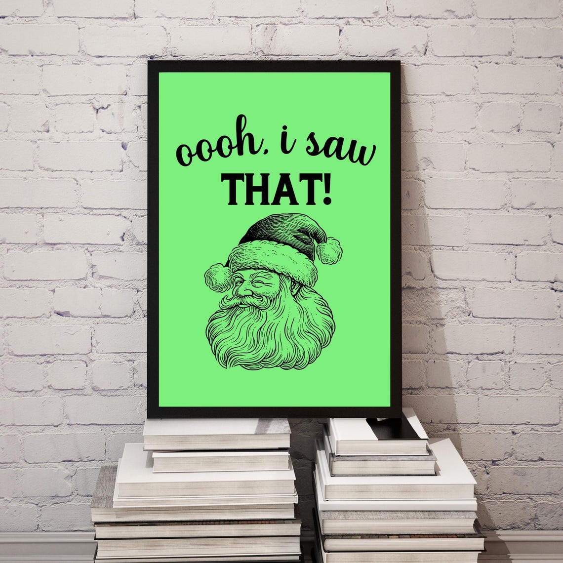 Oooh I Saw That Funny Vintage Santa Head Green Christmas Poster - Image 3