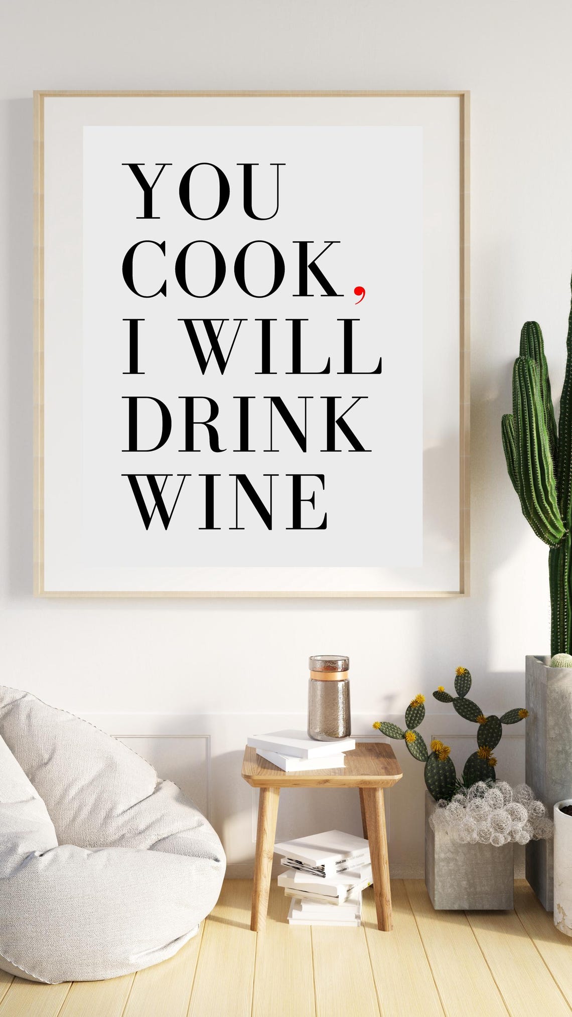You Cook I Will Drink Wine Funny Kitchen Quote Red Punctuation Poster - Image 10