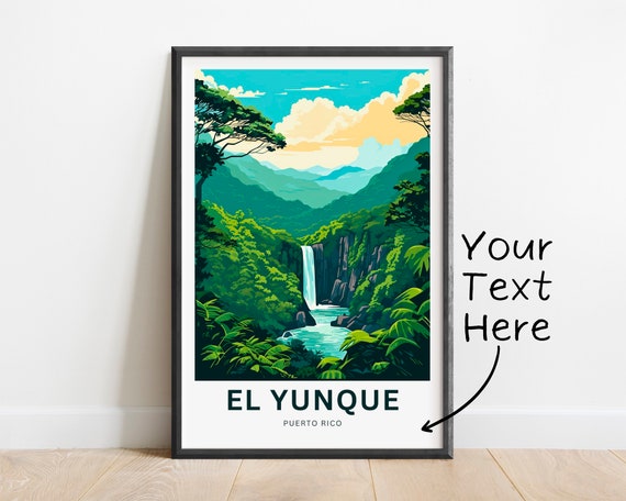 El Yunque Travel Print El Yunque Poster El Yunque National Forest Puerto Rico Wall Art Present Gift Puerto Rico Personalized Text