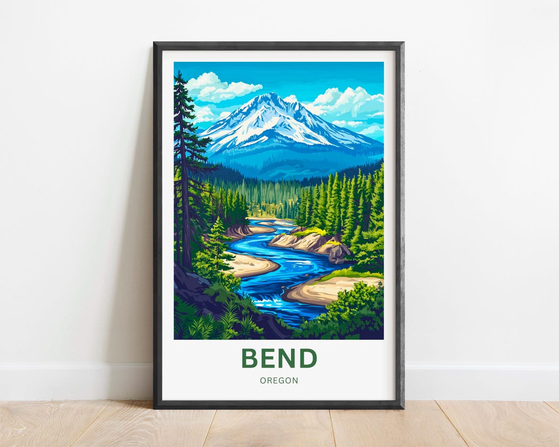 Bend Oregon Snow Capped Peak River Through Forest Travel Poster