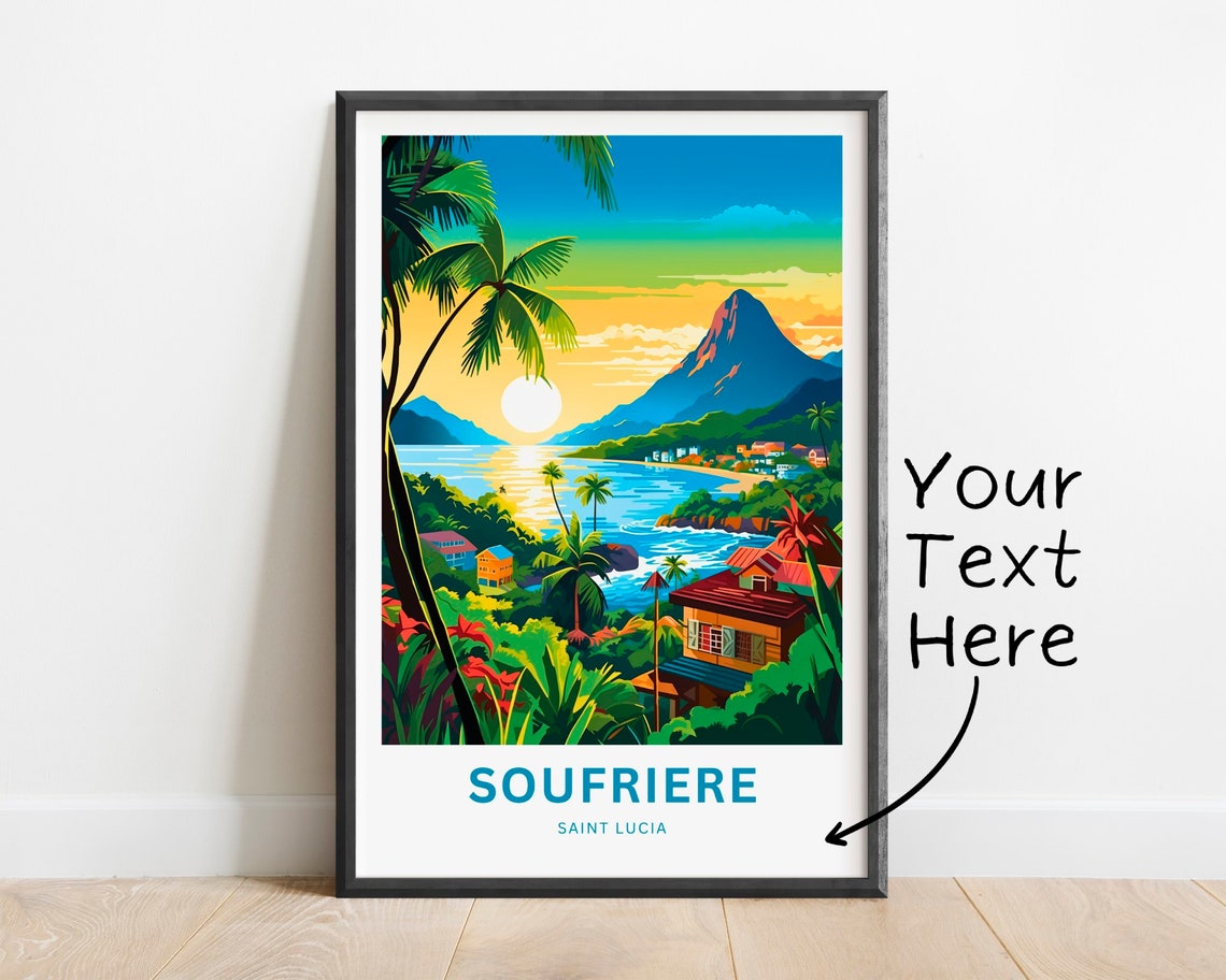 Personalized Soufrire Travel Print Soufriere Poster Saint Lucia Wall Art Framed Present Gift Caribbean Present Custom Text