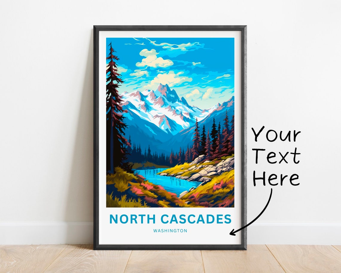 Personalized North Cascades Washington Snowy Peaks Lake Scene Poster