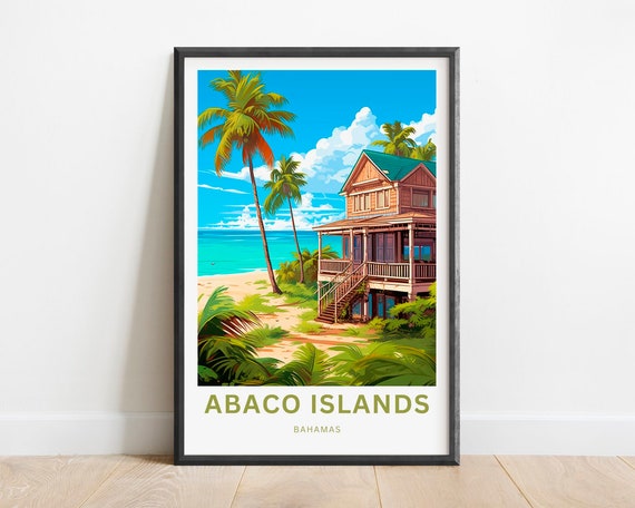 Abaco Islands Travel Print Abaco Islands Poster Bahamas Wall Art Framed Present Gift Bahamas Present