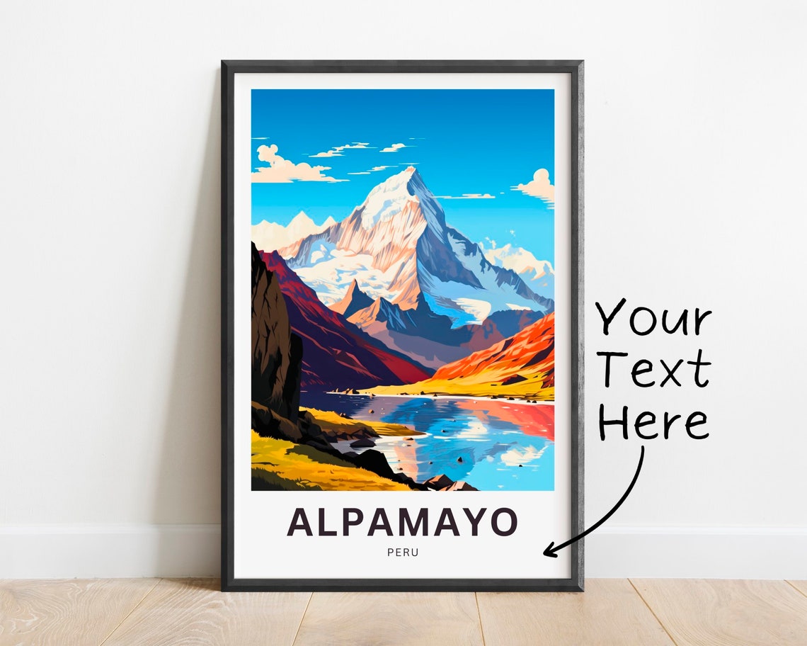 Personalized Alpamayo Travel Print Alpamayo Poster Peru Wall Art Framed Present Gift Peru Present