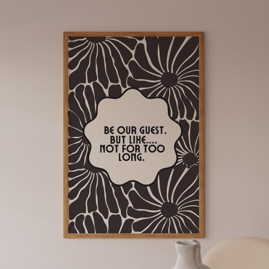 Funny House Guest Wall Art Black White Modern Print Retro Floral Housewarming Gift Trendy Flower Poster