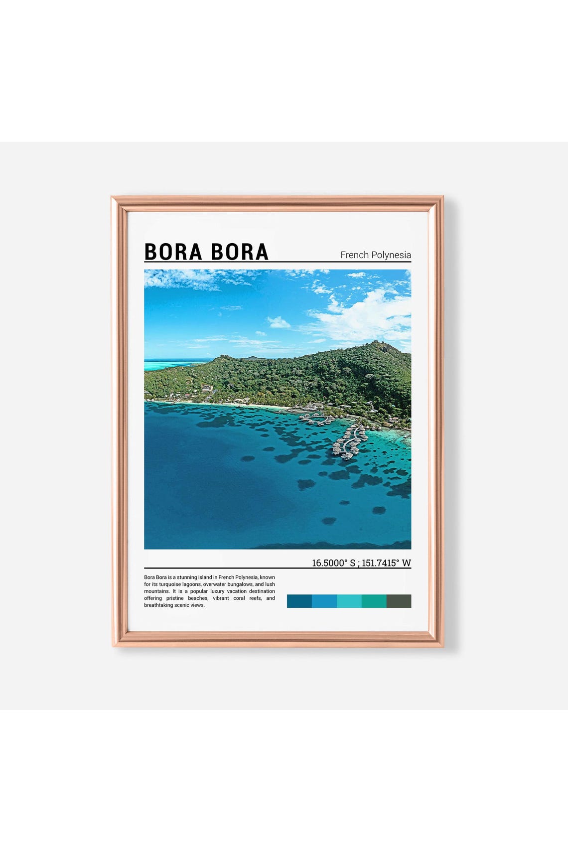 Bora Bora French Polynesia Aerial Lagoon Overwater Villas Poster