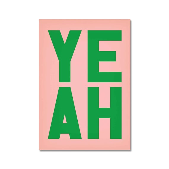 Yeah Green on Peach Bold Retro Block Letter Typography Poster