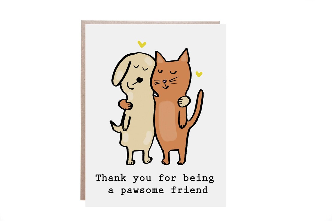 Dog And Cat Hugging Pawsome Friend Funny Thank You Card Poster