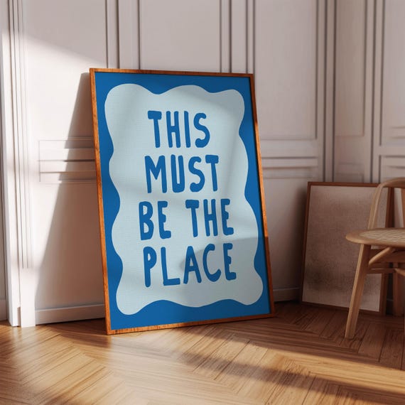 This Must Be The Place Print Cute Apartment Decor Entryway Art Gifts For Warming Hallway Wall Above Bed