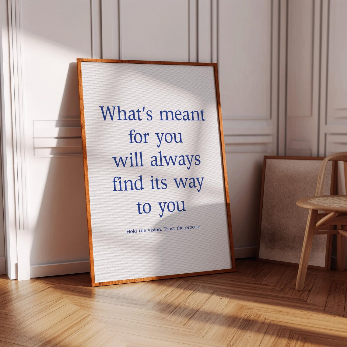 Whats Meant For You Will Always Find Its Way To You Quote Poster