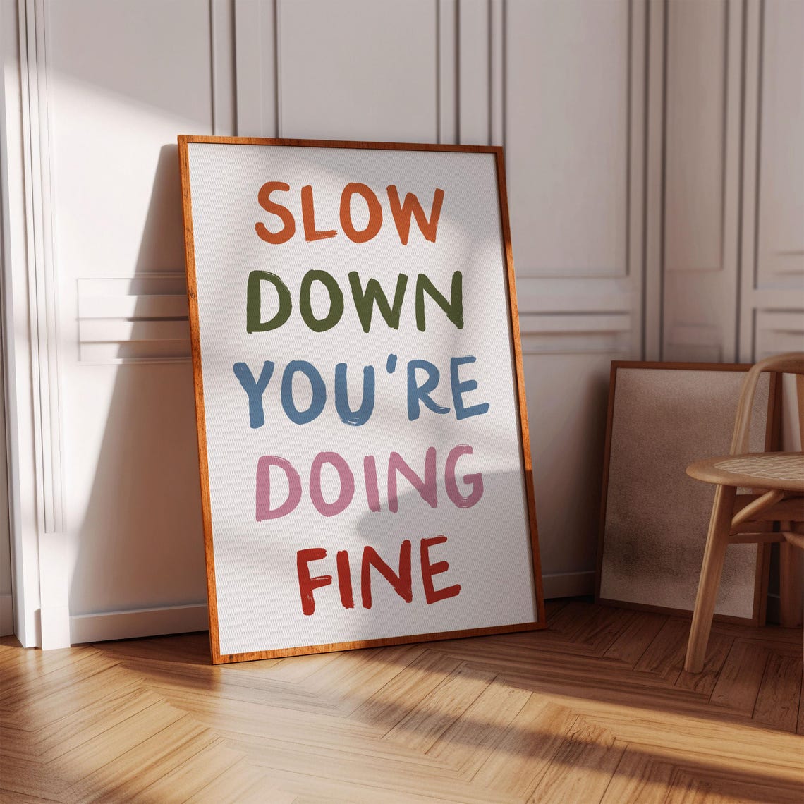 Slow Down Youre Doing Fine Rainbow Poster Colorful Encouragement