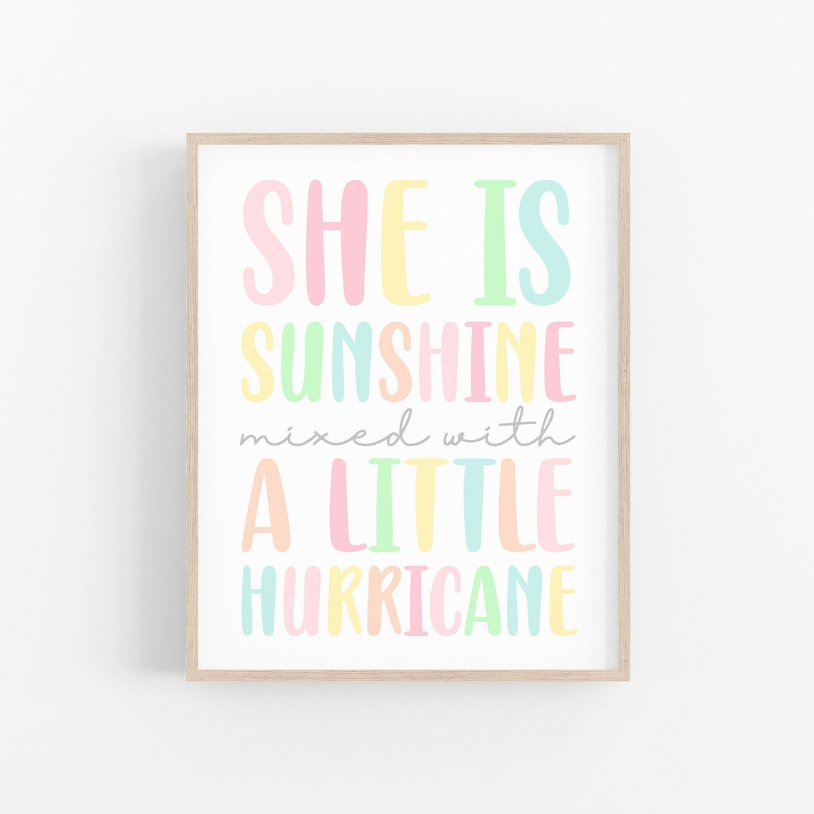 She Is Sunshine Mixed With A Little Hurricane Kids Quote Poster - Image 5