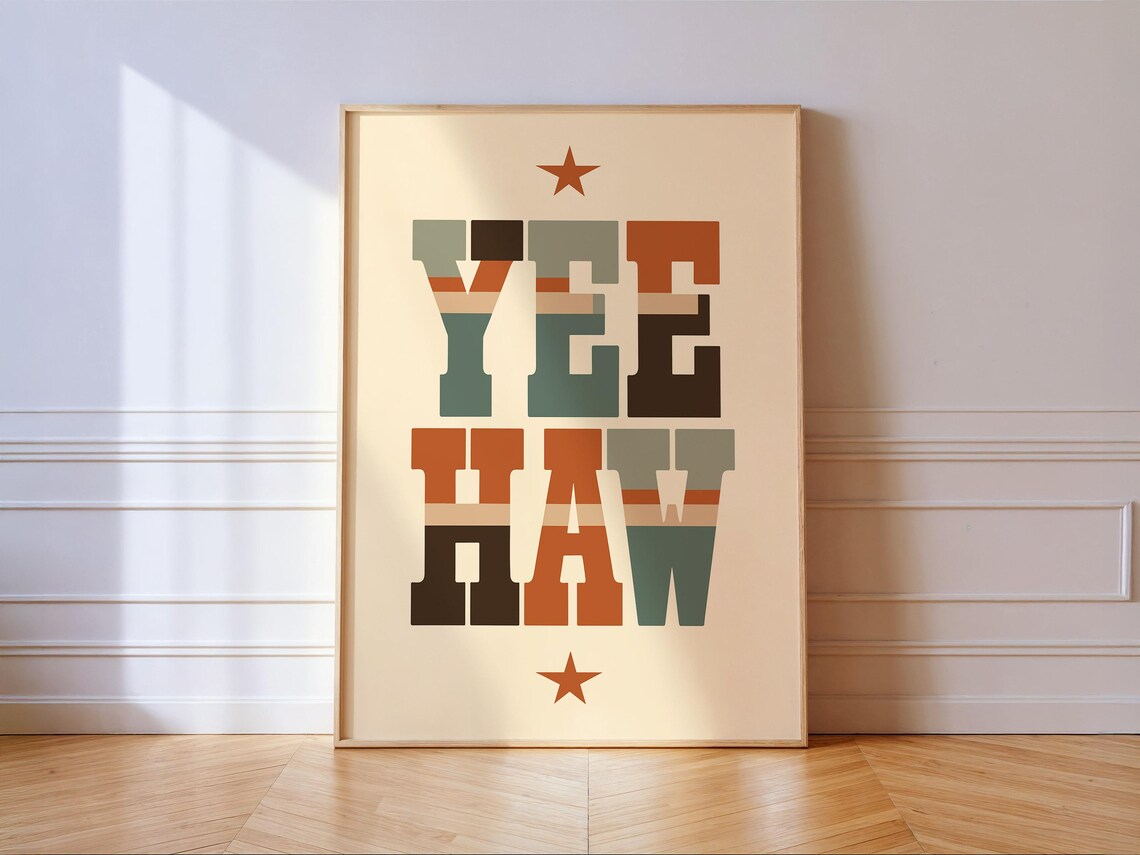 Yeehaw Print - Western Typography Poster