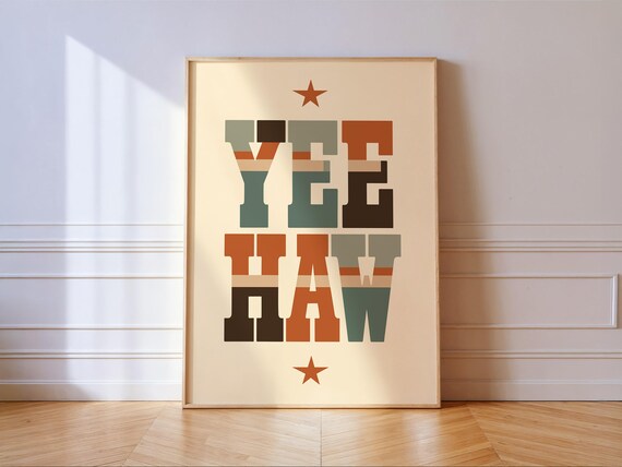 Yeehaw Print - Western Typography Poster