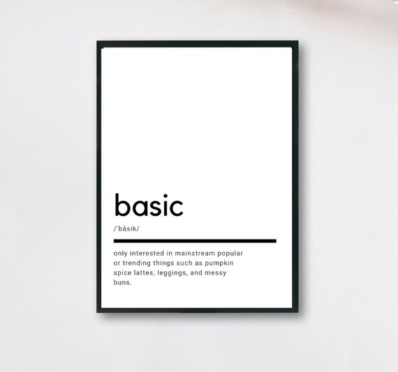 Basic Definition Wall Art Print Funny Quote Lover Gift Decor