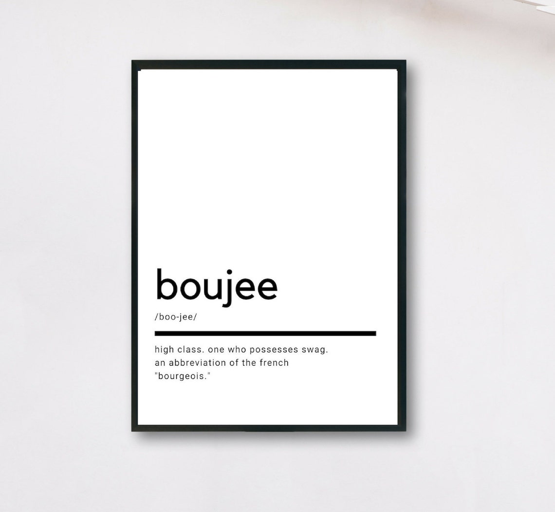 Boujee Definition Funny Slang Minimalist Quote Typography Poster